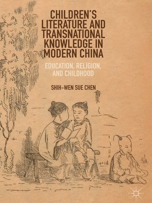 cover image of Children's Literature and Transnational Knowledge in Modern China